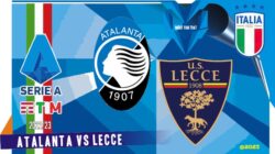 Prediksi Atalanta vs Lecce, Serie A Italia 19 Februari 2023