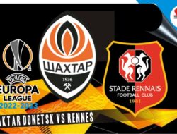 Prediksi Shaktar Donetsk vs Rennes, Liga Europa 17 Februari 2023
