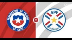 Prediksi Chile vs Paraguay, Friendlies 28 Meret 2023